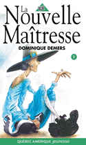 Nouvelle maîtresse (La)